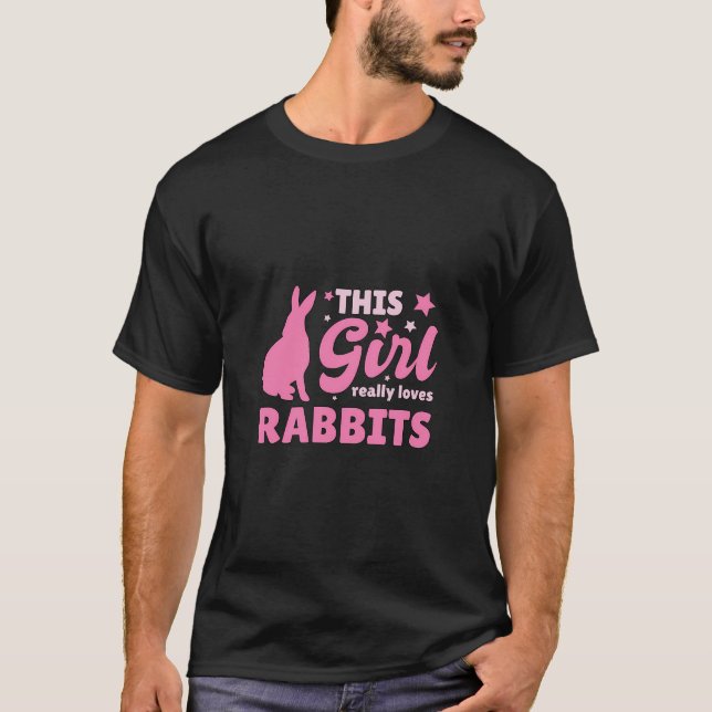 Womens This Girl Really Loves Rabbits Gift Rabbit T-Shirt (Front)