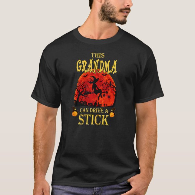 Womens This Grandma Can Drive A Stick Witch Flying T-Shirt (Front)