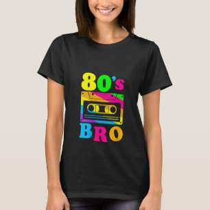 Womens This Is My 80s Bro T-Shirt 80's 90's Party 