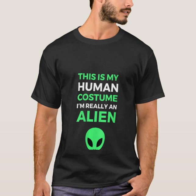Womens This Is My Human Costume  Alien  For Geeks  T-Shirt (Front)