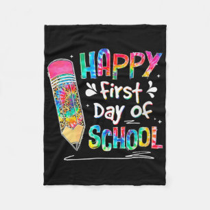 Womens Tie Dye Pencil Happy First Day Of School Te Fleece Blanket