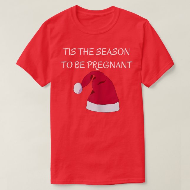 Womens Tis The Season To Be Pregnant  T-Shirt (Design Front)