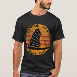 Womens Tonkin Gulf Yacht Club 7th Fleet Vietnam Ve T-Shirt