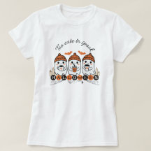 Women's Too Cute to Spook Halloween Ghost T-Shirt