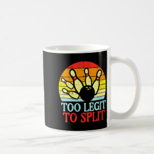 Women's too legit to split bowling team retro coffee mug