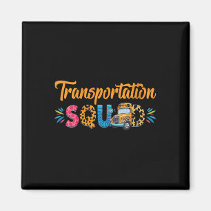 Womens Transportation Squad Back To School Proud B Magnet