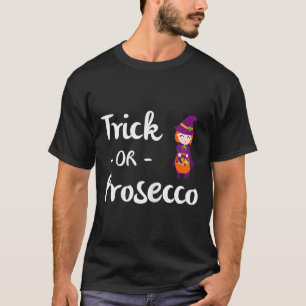 Womens Trick or Prosecco Halloween Funny Trick or T-Shirt