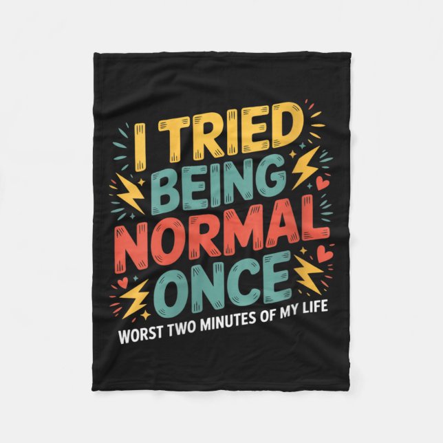 Womens Tried Being Normal Funny Quote Retro Fleece Blanket (Front)