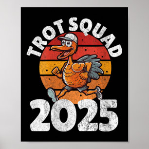 Womens Trot Squad 2025, Thanksgiving Turkey Runnin Poster