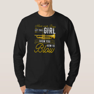 Womens Trumpet Jazz Music Move over Boys T-Shirt
