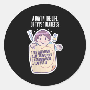 Womens Type 1 Diabetes Awareness Month Funny Diabe Classic Round Sticker