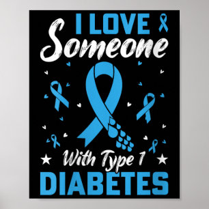 Womens Type 1 Diabetes Love Juvenile Diabetes Blue Poster