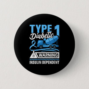 Womens Type 1 Diabetic Warning Insulin Dependent V 6 Cm Round Badge