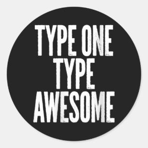 Womens Type One Type Awesome Diabetes Awareness Classic Round Sticker