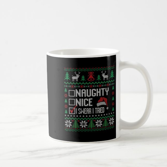 Womens Ugly Christmas List Funny Nice Naughty I Sw Coffee Mug (Right)