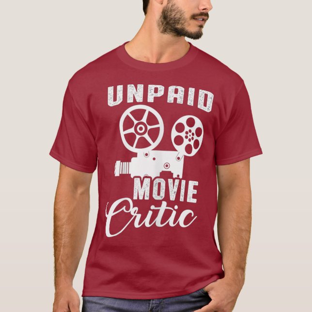 Womens Unpaid Movie Critic Film Director Themed T-Shirt (Front)