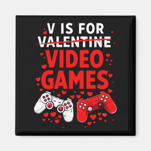 Women's V Is For Video Games Funny Valentines Game Magnet