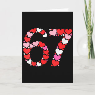 Womens Valentine’s Day 67 Meme Filled With Hearts Card