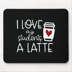 Womens Valentines Day Teacher Tee I Love My Studen Mouse Pad