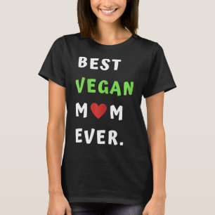 Womens Vegan Women Best Mum Gift For A Vegan Lifes T-Shirt