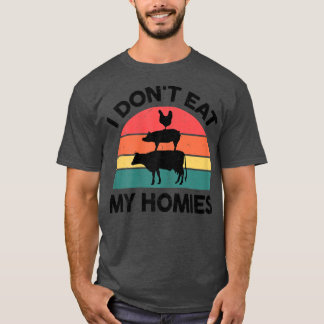 Womens Vegetarian-Shirt I Don't Eat My Homies Vega T-Shirt
