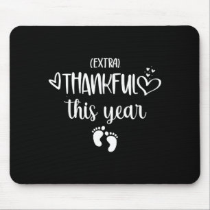 Womens Very Thankful This Year Happy Pregnancy Ann Mouse Pad