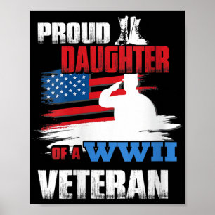 Womens Veteran Day Shirt Ww2 Gift Proud Daughter O Poster