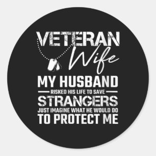 Womens Veteran Wife Army Husband Soldier Saying Co Classic Round Sticker