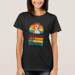 Womens Vintage Awesome Like My Beagle Mum Mothers T-Shirt