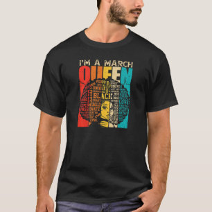 Womens Vintage Birthday I'm A March Queen Black Af T-Shirt