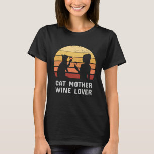 Womens Vintage Cat And Wine Cat Mother Wine T-Shirt