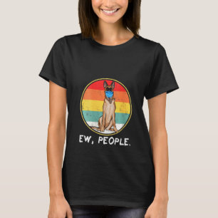 Womens Vintage Ew People Belgian Malinoi Dog Weari T-Shirt