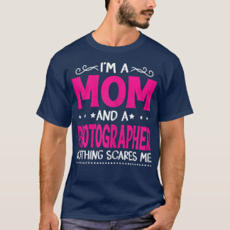 Womens Vintage I'm A Mum And A Photographer Funny  T-Shirt