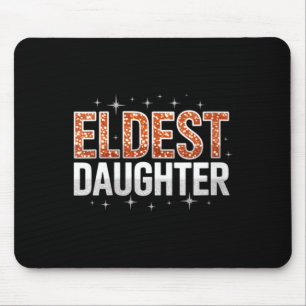 Womens Vintage Quote Eldest Daughter Mouse Pad
