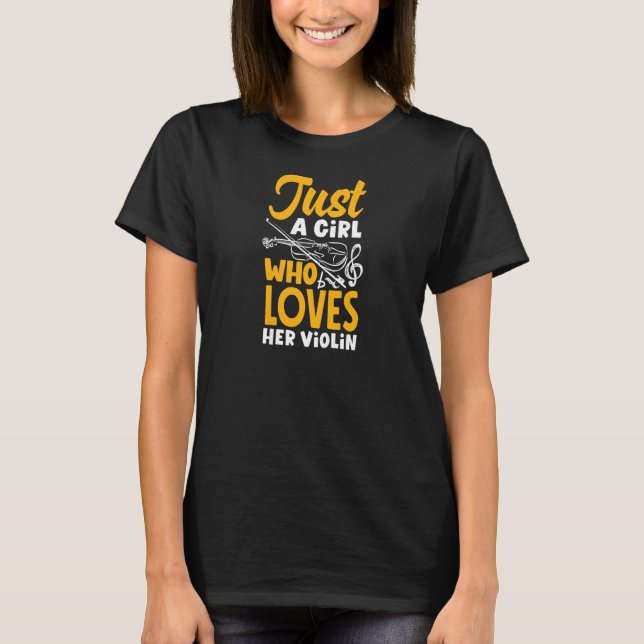 Womens Viola Violinist Just A Girl Who Loves Her V T-Shirt (Front)