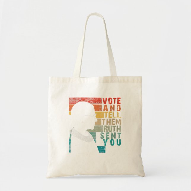 Womens Vote & Tell Them Ruth Sent You Tote Bag (Front)