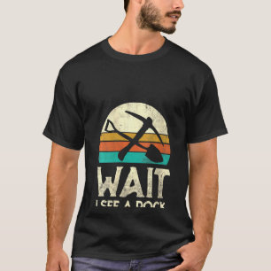 Womens Wait I See A Rock Funny Geologist  Science  T-Shirt
