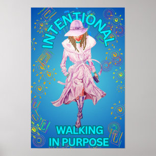 Women's Walking In Purpose Poster
