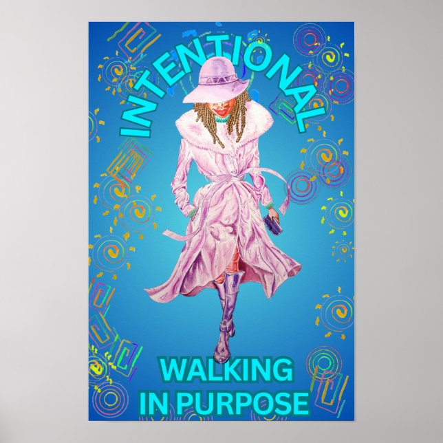 Women's Walking In Purpose Poster  (Front)