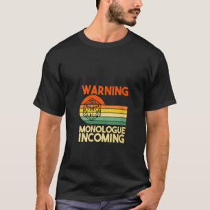 Womens Warning Monologue Incoming Dungeon Eye Rpg T-Shirt