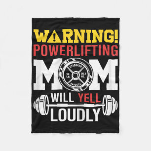 Womens Warning Powerlifting Mum Will Yell Loudly W Fleece Blanket