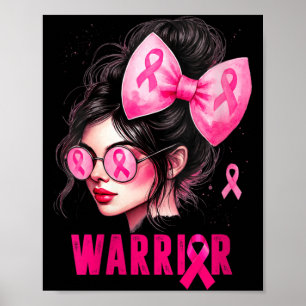 Womens Warrior Girl Pink Breast Cancer Awareness Poster