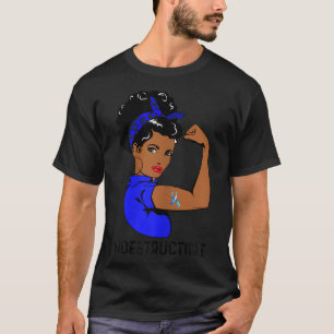 Womens Warrior Indestructible Ribbon Blue Colon Ca T-Shirt