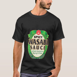 Womens Wasabi Sauce Hot Spicy Asian Japan Sushi Ha T-Shirt