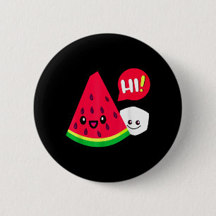 Womens Watermelon Sugar Hi Funny Saying Hi Summer 6 Cm Round Badge