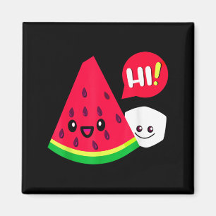 Womens Watermelon Sugar Hi Funny Saying Hi Summer Magnet