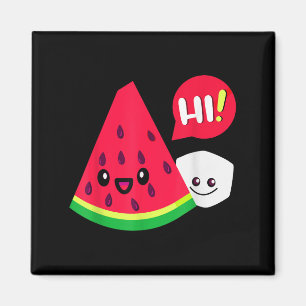 Womens Watermelon Sugar Hi Funny Saying Hi Summer Magnet