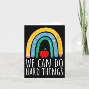 Womens We Can Do Hard Things Motivational Teacher  Card