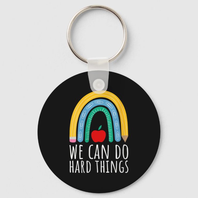 Womens We Can Do Hard Things Motivational Teacher  Key Ring (Front)