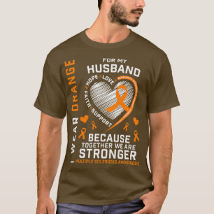 Womens Wear Orange For My Husband Multiple Scleros T-Shirt